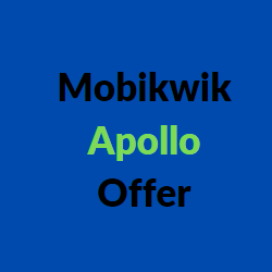 Mobikwik Apollo Offer