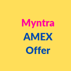 Myntra AMEX Offer