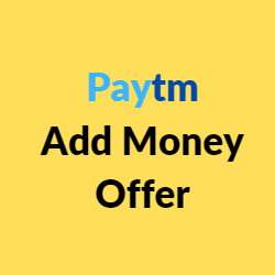 Paytm Add Money Offer