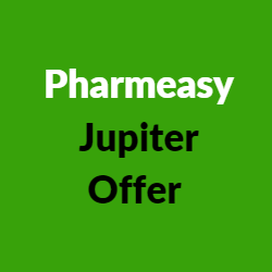 Pharmeasy Jupiter Offer