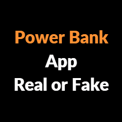 Power Bank App Real or Fake