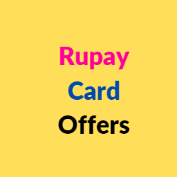 Rupay Card Offers