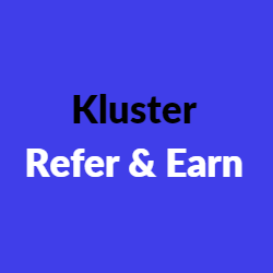 Kluster Refer and Earn