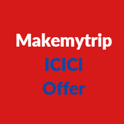 Makemytrip ICICI Offer