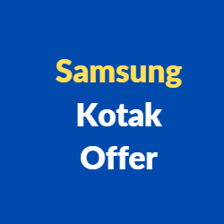 Samsung Kotak Offer