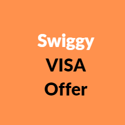 Swiggy VISA Offer