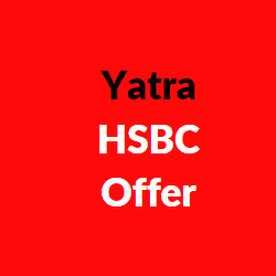 Yatra HSBC Offer