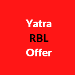 Yatra RBL Offer: Save 12% Instant on Booking