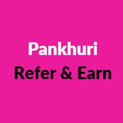Pankhuri refer and earns
