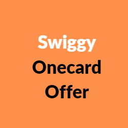 Swiggy Onecard Offer