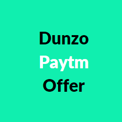 Dunzo Paytm Offer