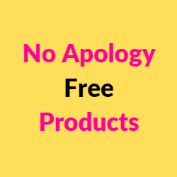 No Apology Free Products