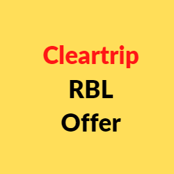 Cleartrip RBL Offer