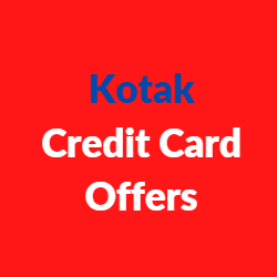 Kotak Credit Card Offers