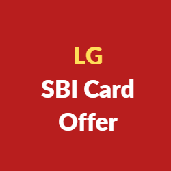 LG SBI Card Offer