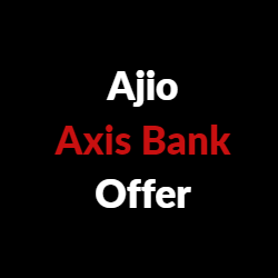 Ajio Axis Bank Offer