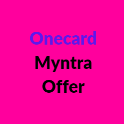 Onecard Myntra Offer