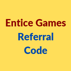 Entice Games referral code