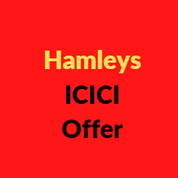 Hamleys ICICI Offer