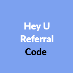 Hey U Referral Code