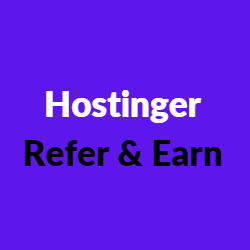 Hostinger Refer and Earns