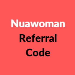 Nuawoman Referral Code