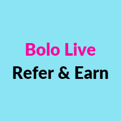 Bolo Live Refer and Earn