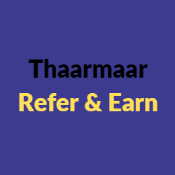 Thaarmaar Refer & Earn