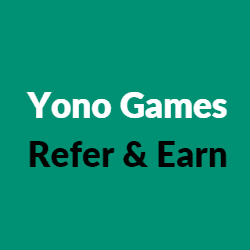 Yono Games Refer and Earn