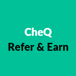 CheQ Refer and Earn