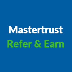 Mastertrust refer and earn