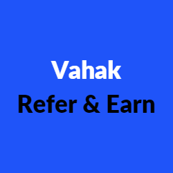 Vahak Refer and Earn