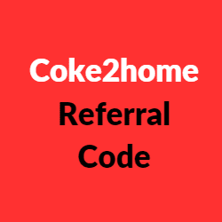 Coke2home referral Code