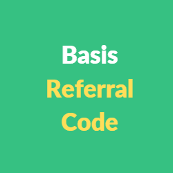 Basis Referral Code