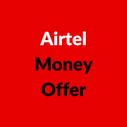 Airtel Money Offer