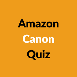 Amazon Canon Quiz