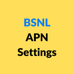 BSNL APN Settings