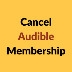 Cancel Audible Membership