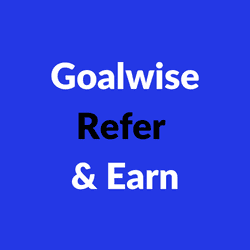 Goalwise Refer & Earn