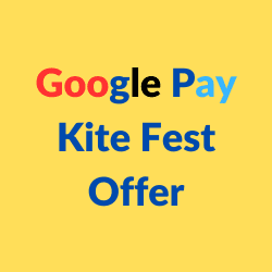 Google Pay Kite Fest Offer