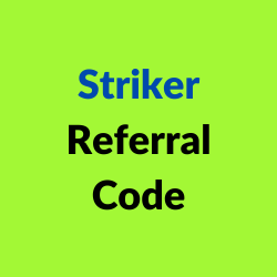 Striker Referral Code