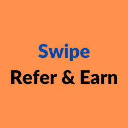Swipe Refer & Earn