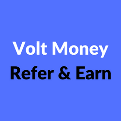Volt Money Refer & Earn