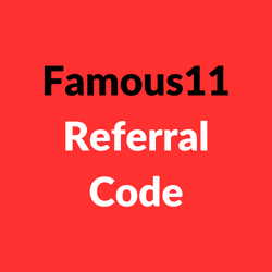 Famous11 Referral Code