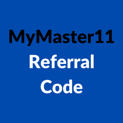 MyMaster11 Referral Code