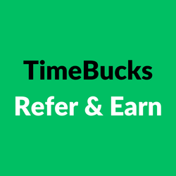 TimeBucks Refer & Earn
