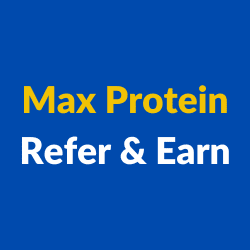 Max Protein Refer & Earn