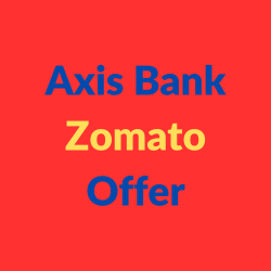 Axis Bank Zomato Offer