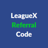 LeagueX App: Get Up to Rs 200 on Signup | Referral Code