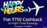 Paytm Happy Hours – Get Rs 750 Cashback on Flight Ticket Bookings